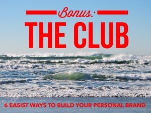 The 6 Easiest Ways to Build Your Personal Brand